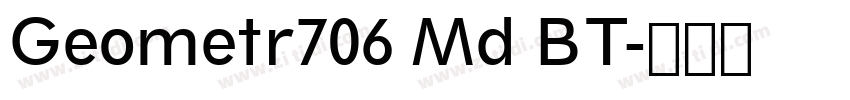 Geometr706 Md BT字体转换